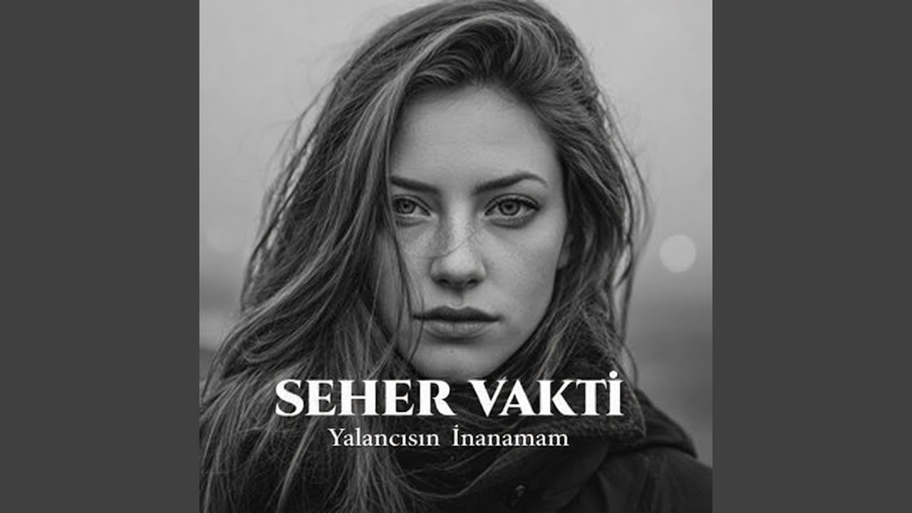 Seher Vakti (Yalancısın İnanamam)