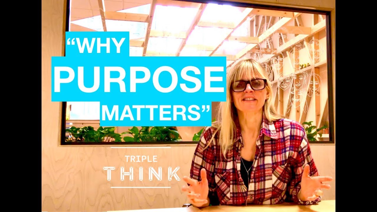 Why Purpose Matters
