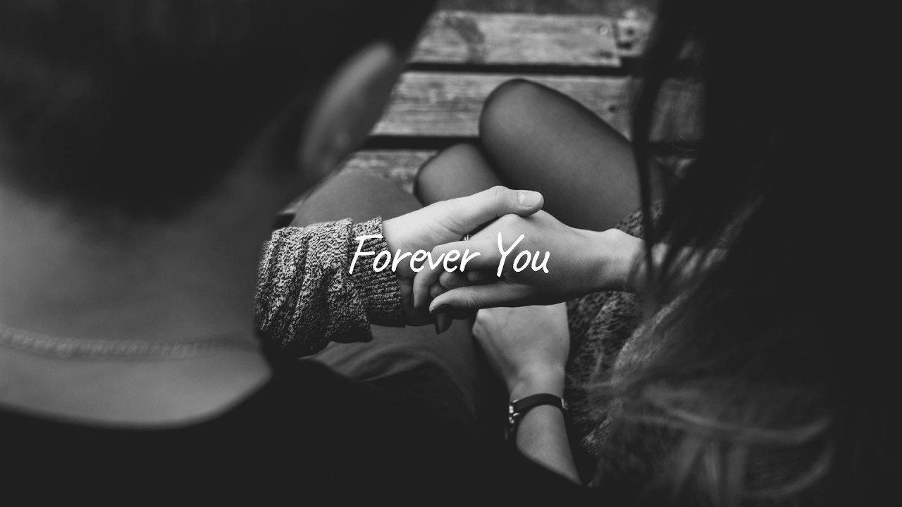Forever You