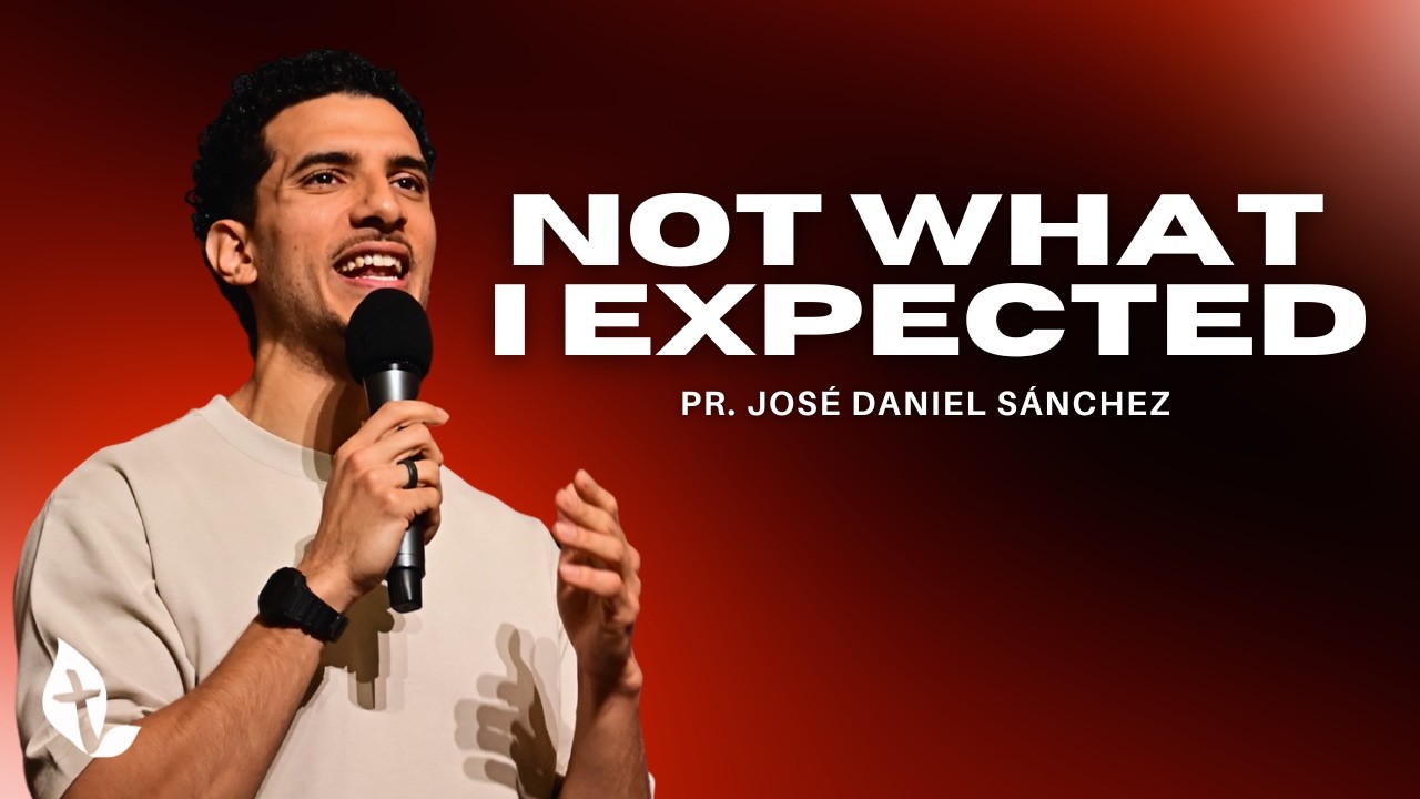 Not What I Expected (Full Service) | Pastor José Sánchez | New Life Church