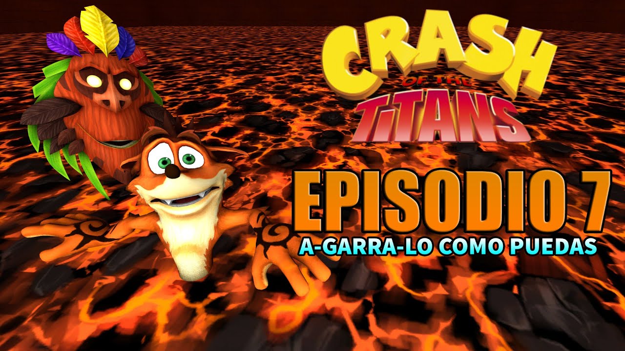 Crash Lucha de Titanes - Episodio 7: A-Garra-Lo como puedas