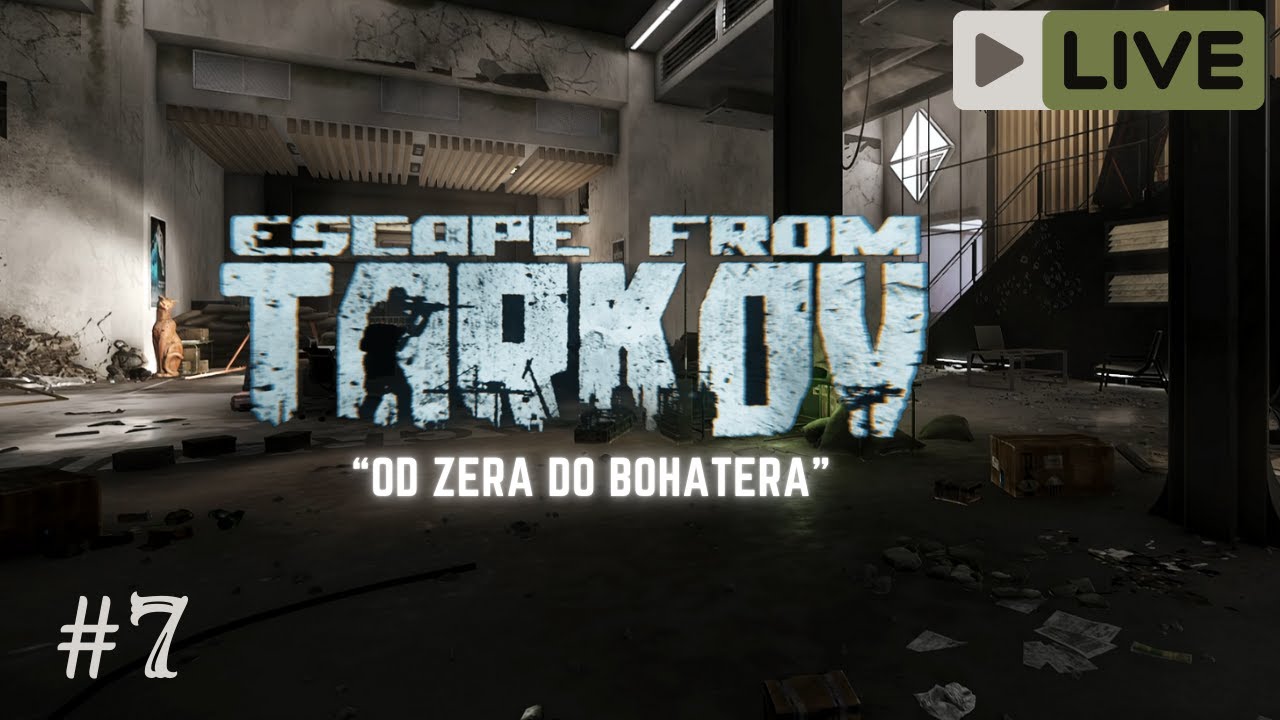 EFT - "Od zera do bohatera" - [PVE w KOOPERACJI] - Odcinek #7