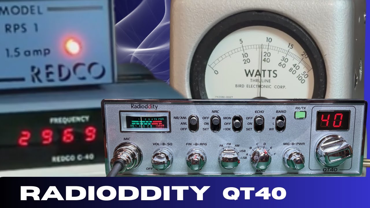 RADIODDITY QT40 OVERVIEW And 11Meter MOD