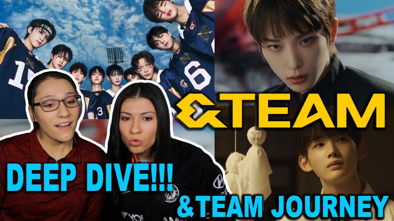 🎉*&TEAM JOURNEY, DEEP DIVE PT.2* &TEAM 'War Cry'| ‘Dropkick’ | ‘Maybe’ | Sisters React
