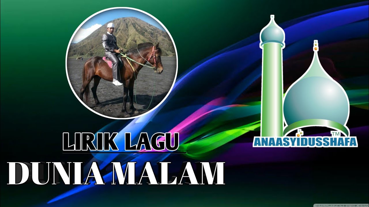 Anaasyidusshafa || Lirik lagu dunia malam