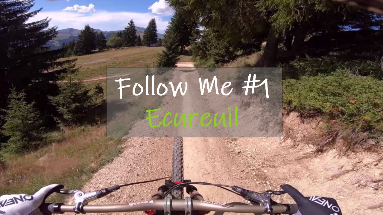 Follow Me #1 | Bike Park Les Gets | Piste Verte Ecureuil