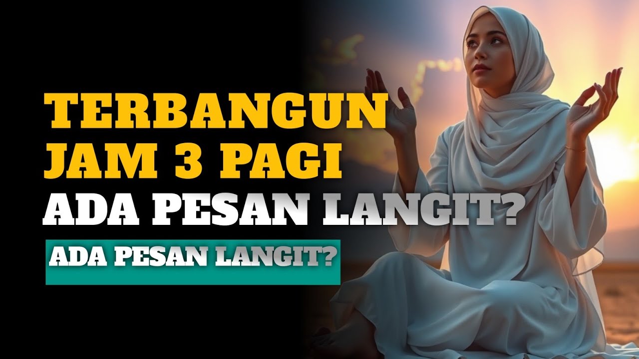 MERINDING ❗ 6Tanda Spiritual Saat Anda Terbangun Tiba-Tiba di Jam 3 Pagi, Ada Pesan Rahasia Untukmu?