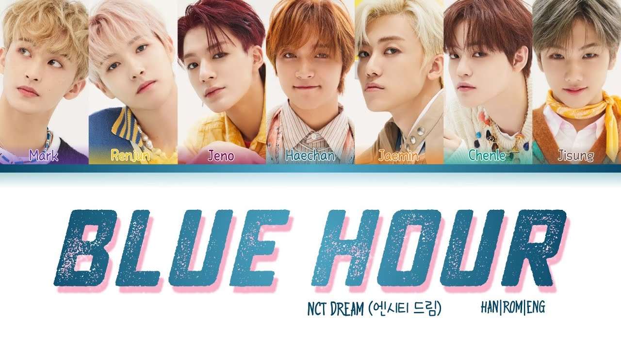 How Would NCT DREAM Sing Blue Hour by TXT