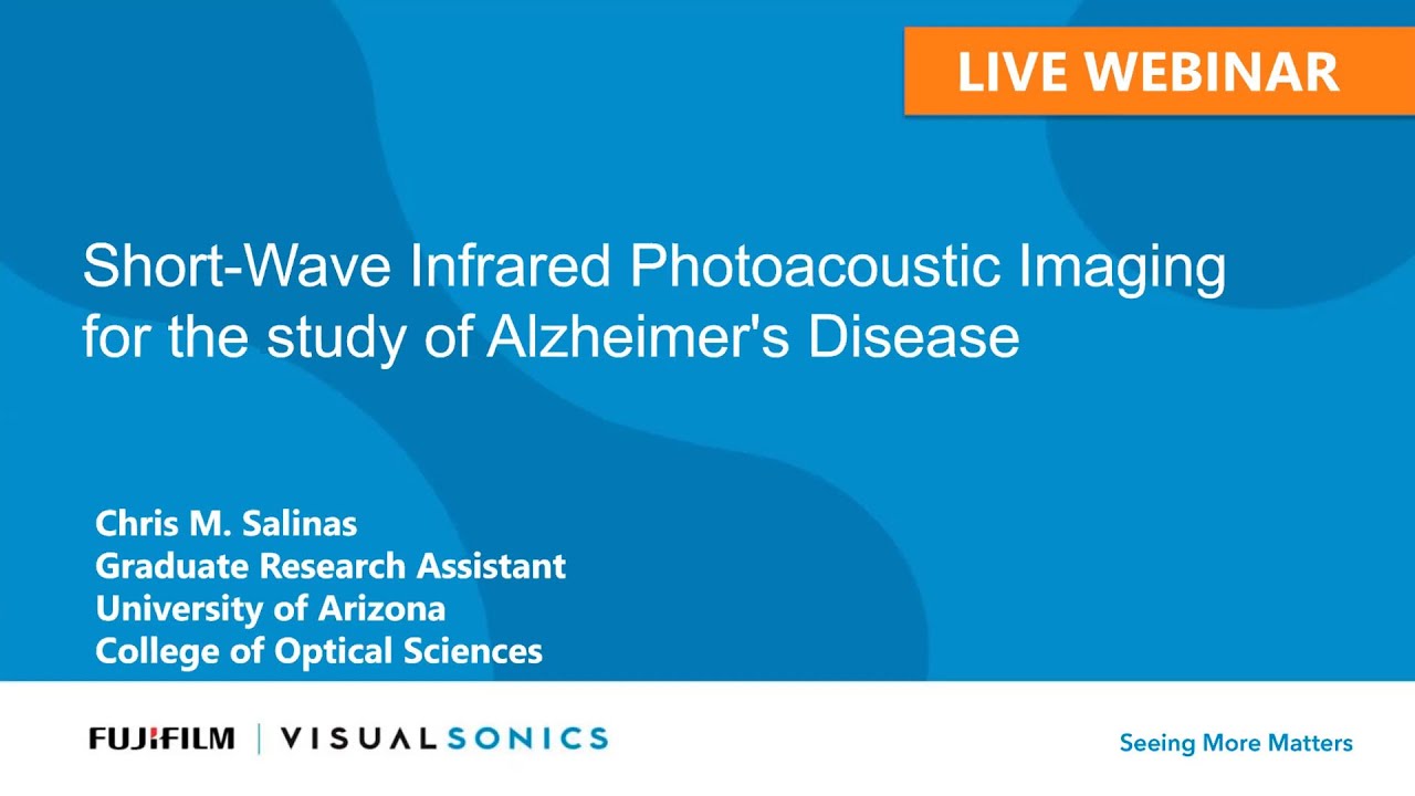 November 2022: Short-Wave Infrared Photoacoustic Imaging for the Study of Alzheimer's Disease