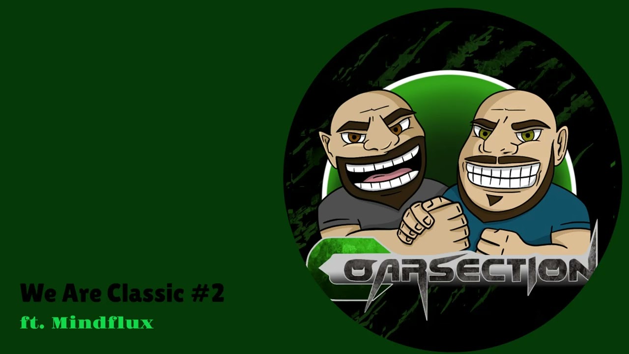 Coarsection & Mindflux - We Are Classic #2 (Oldschool trance, hardtrance & hardstyle)