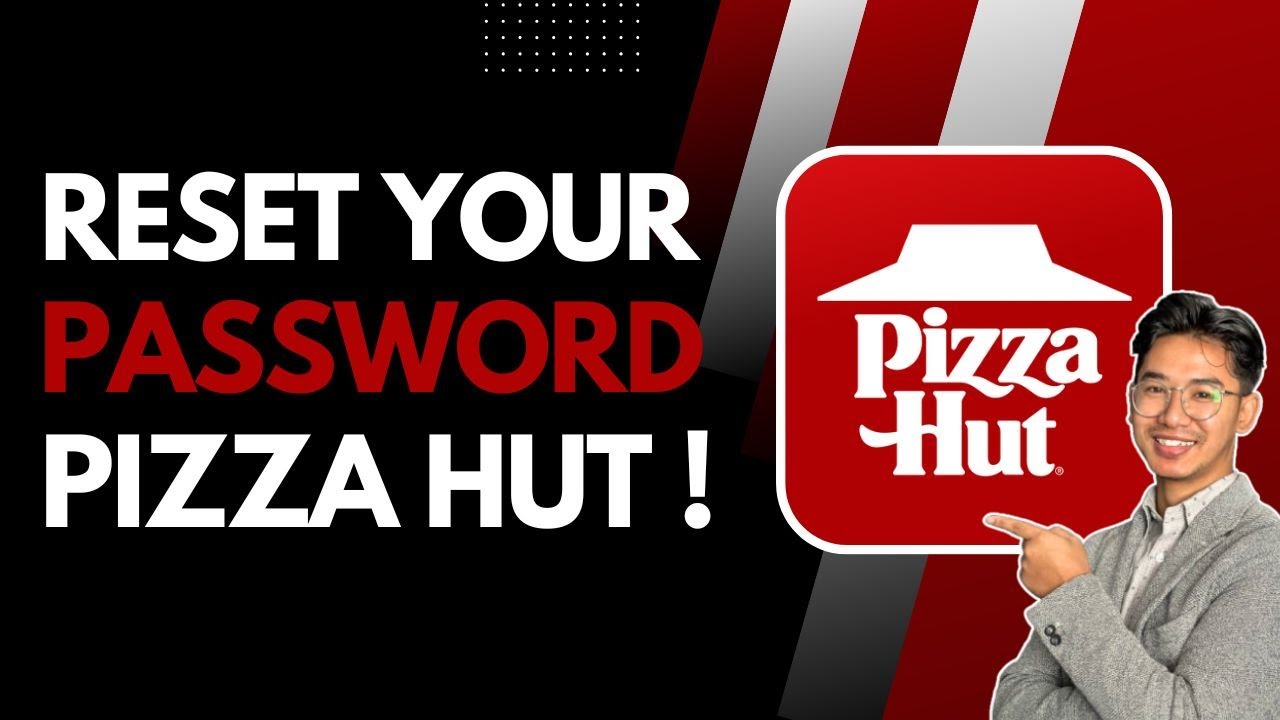 How to Reset Pizza Hut Account Password