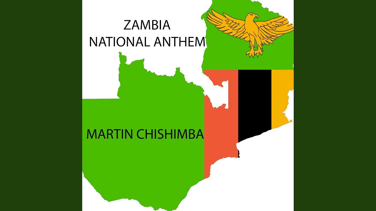 ZAMBIAN NATIONAL ANTHEM