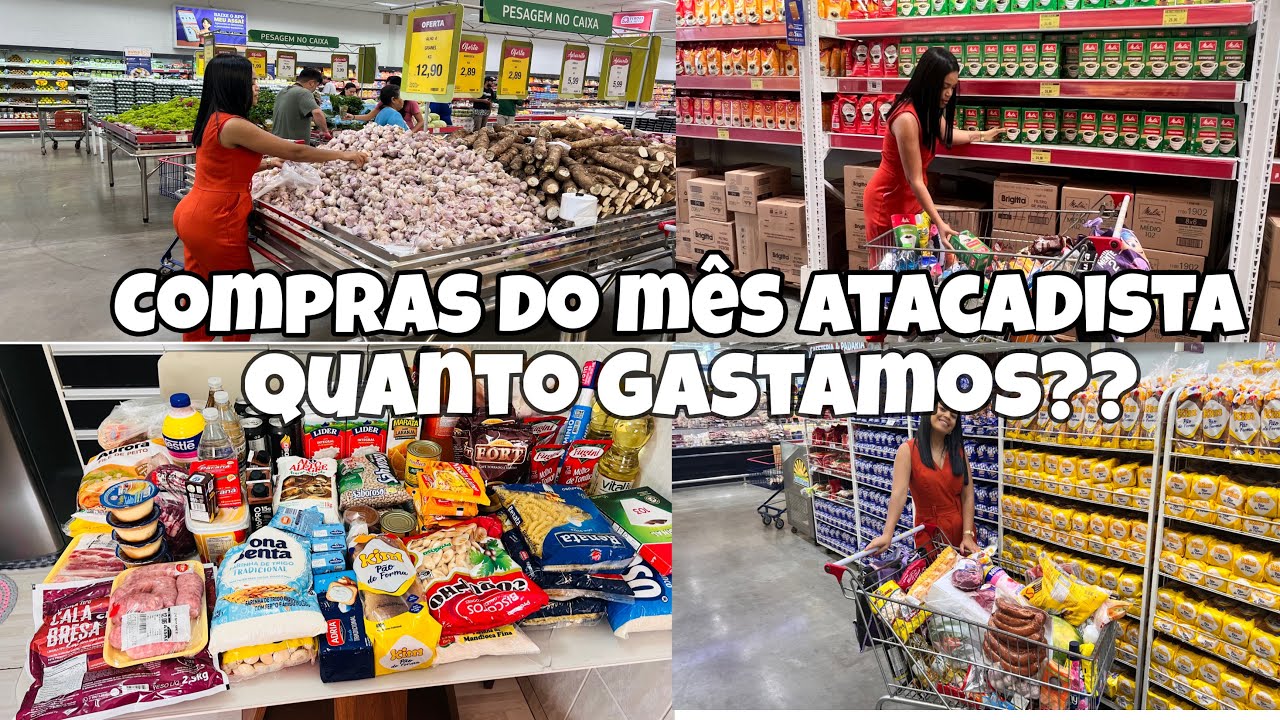 COMPRAS DO M&Ecirc;S NO ATACADISTA- QUANTO GASTAMOS DE VERDADE!!vlog de compras 
