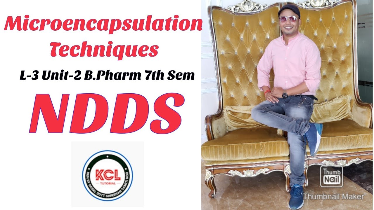 Microencapsulation Techniques - Air Separation, Coacervation, Centrifugal / L-3 Unit-2 7th Sem NDDS