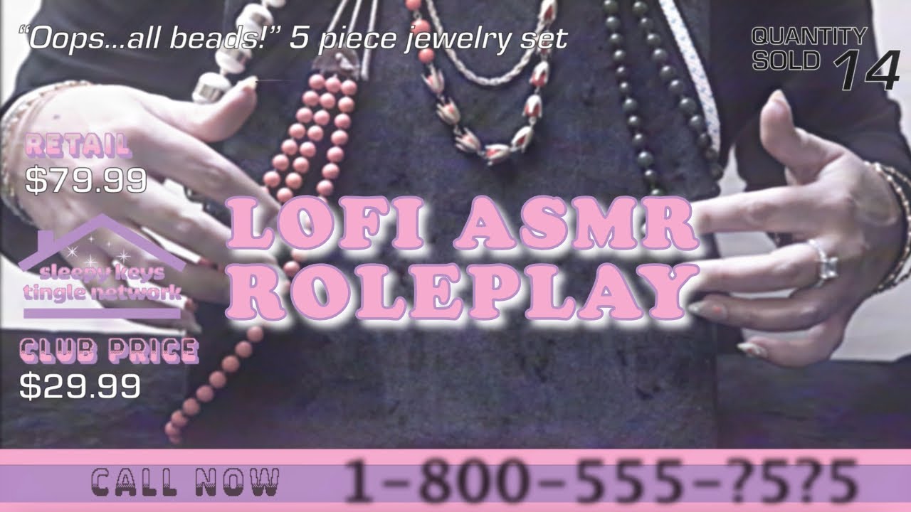 ASMR Home Shopping | Коллекция ожерелий «Упс... все бусины» | LoFi VHS | Sleepy Keys Tingle Network