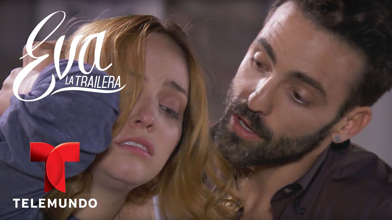 Eva la Trailera | Capítulo 51 | Telemundo Novelas