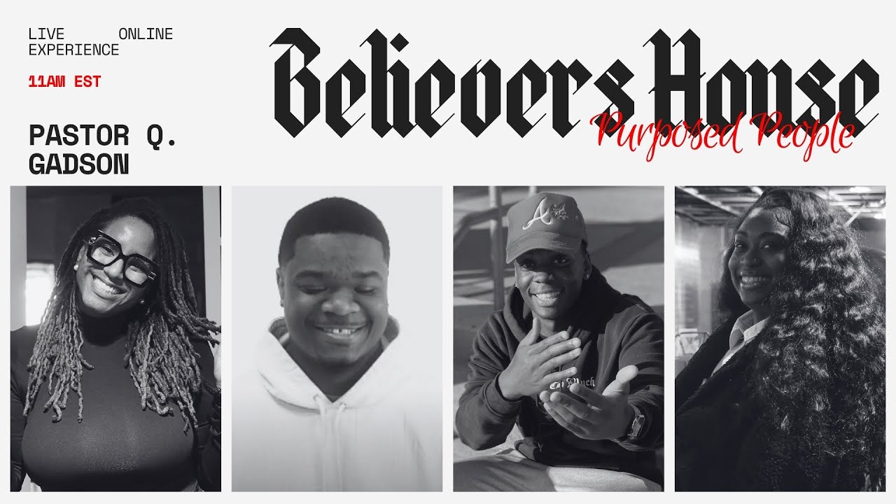 Sunday Service | The Believers House | Pastor Q. Gadson