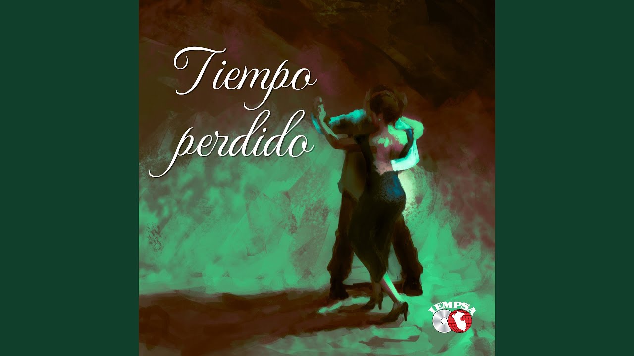 Tiempo perdido (Bolero)