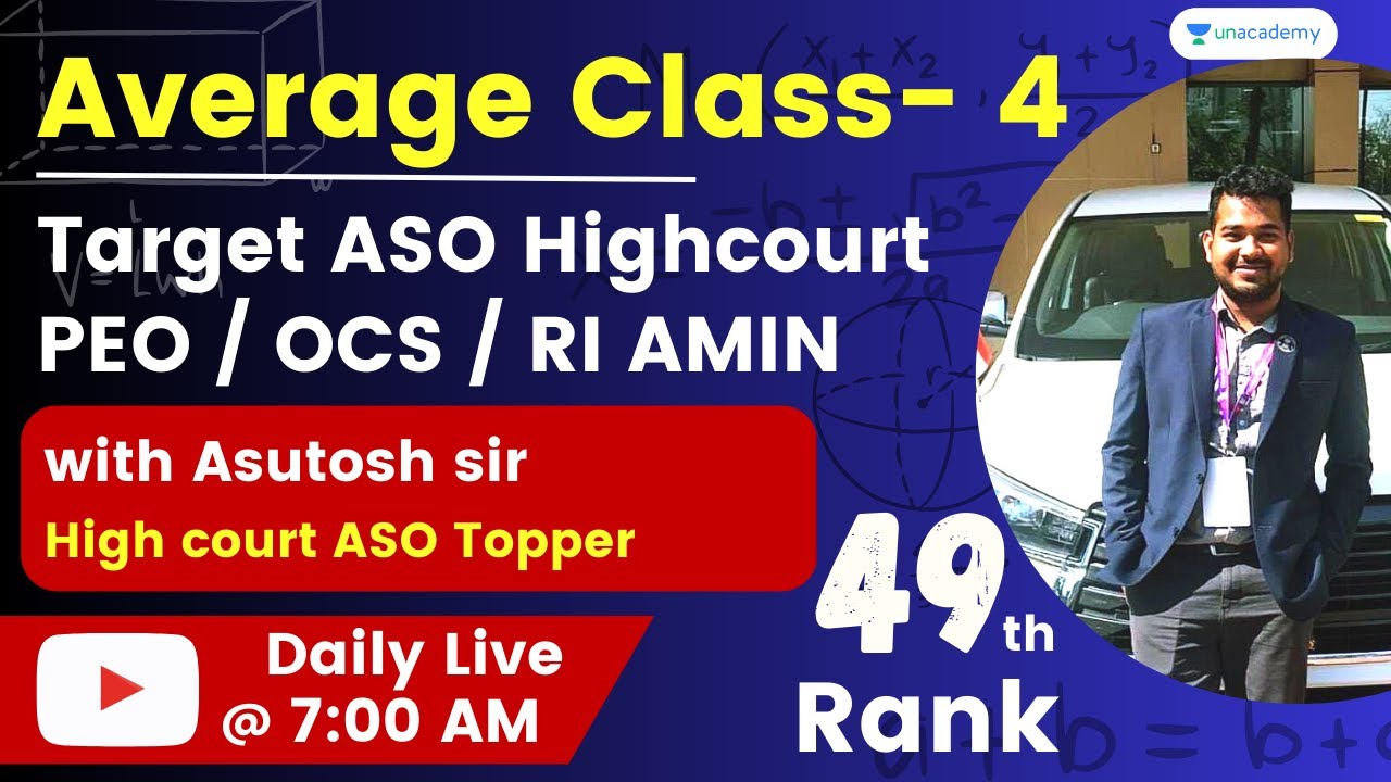 Average Class - 4 | Asutosh sir | ASO Highcourt 2021  | Rank 49 | Unacademy Live - OPSC