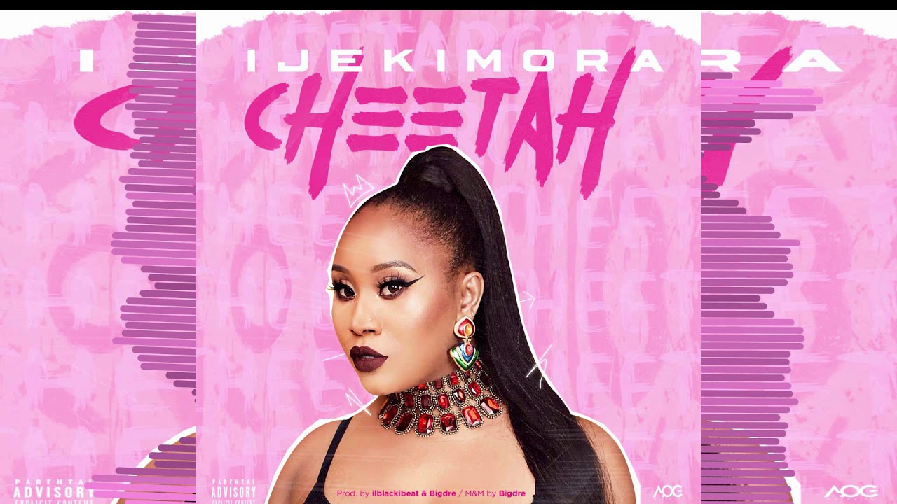 IJEKIMORA - CHEETAH [ OFFICIAL AUDIO ]