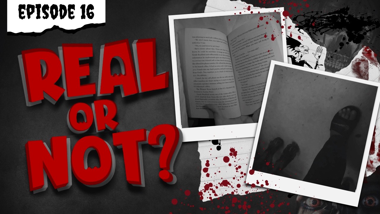 Real or Not - Episode Sixteen (POVs)