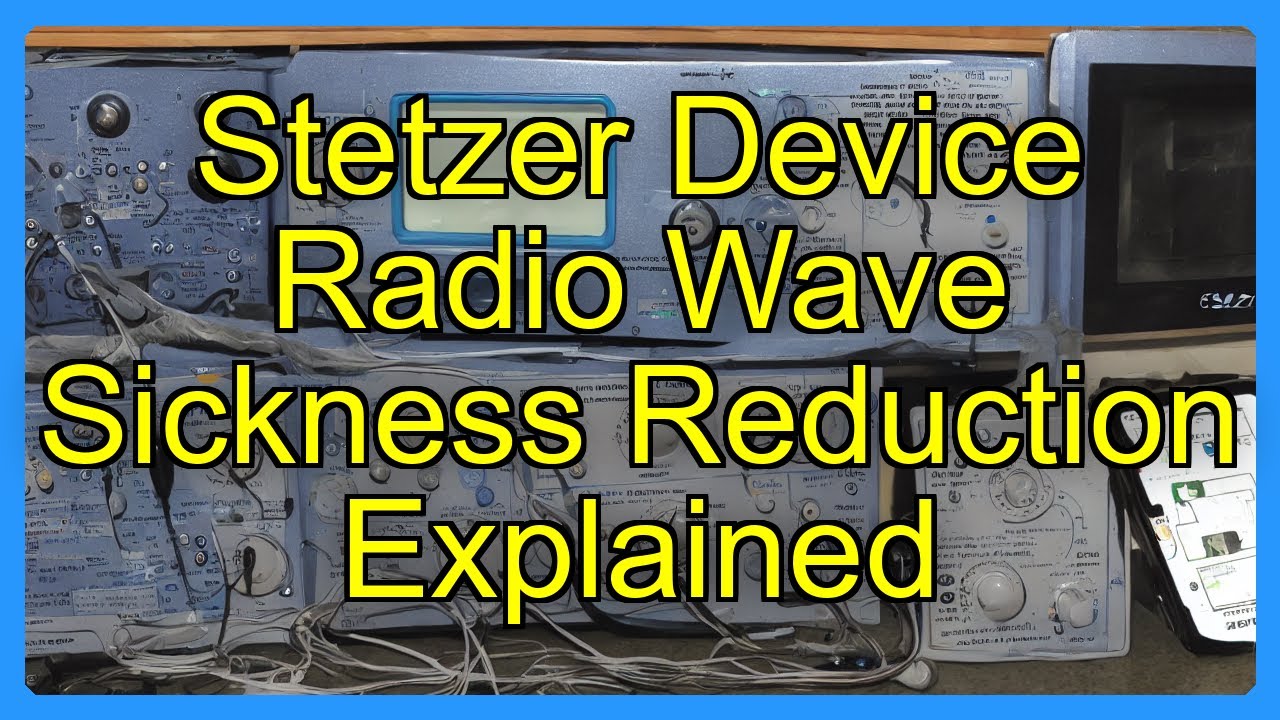 Stetzer Device Radio Wave Sickness Reduction Explained