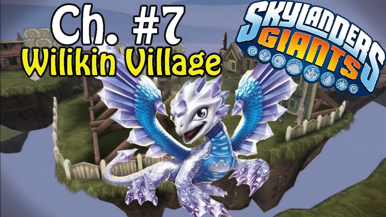 Skylanders Giants Walkthrough Chapter 7 Wilikin Village 100%