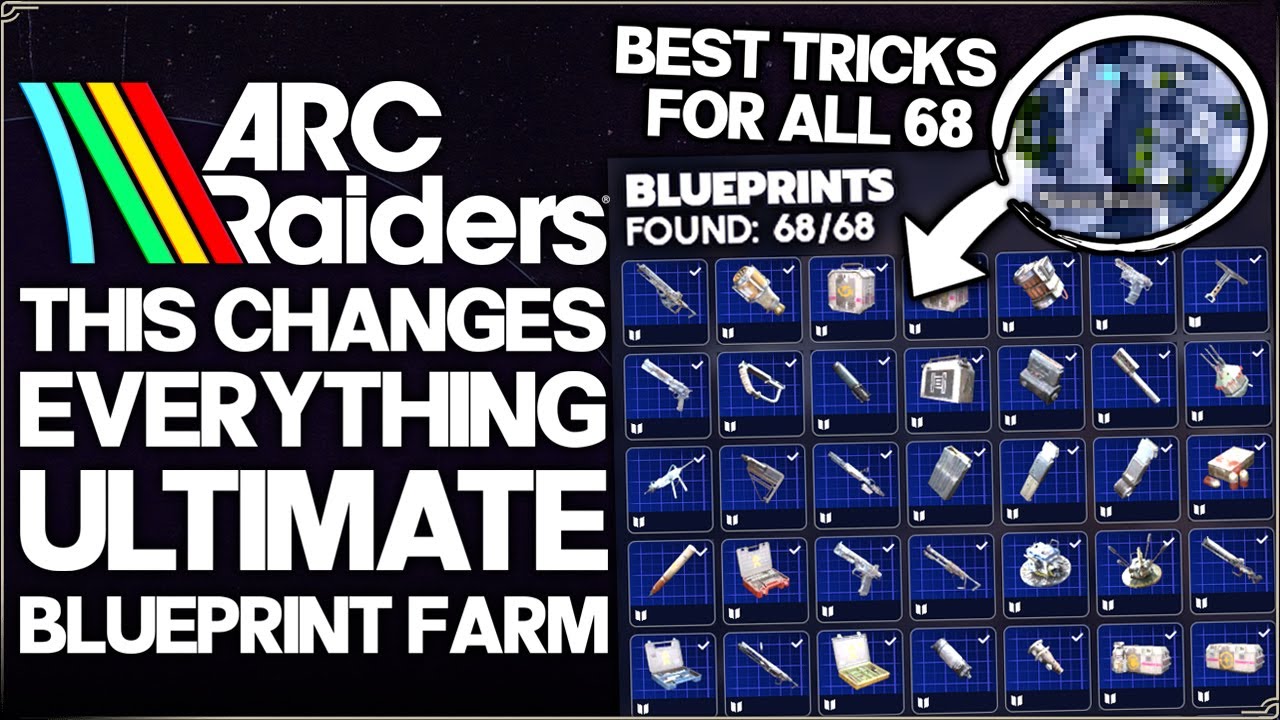 Arc Raiders - How to Get ALL 68 Blueprints EASY & FAST - Ultimate Blueprint Farm Trick & Best Guide!