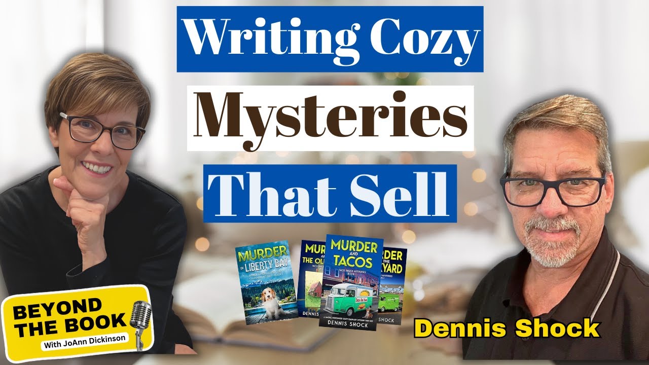 How to Write Cozy Mysteries That Sell | Publishing Tips from Indie Author Dennis Shock