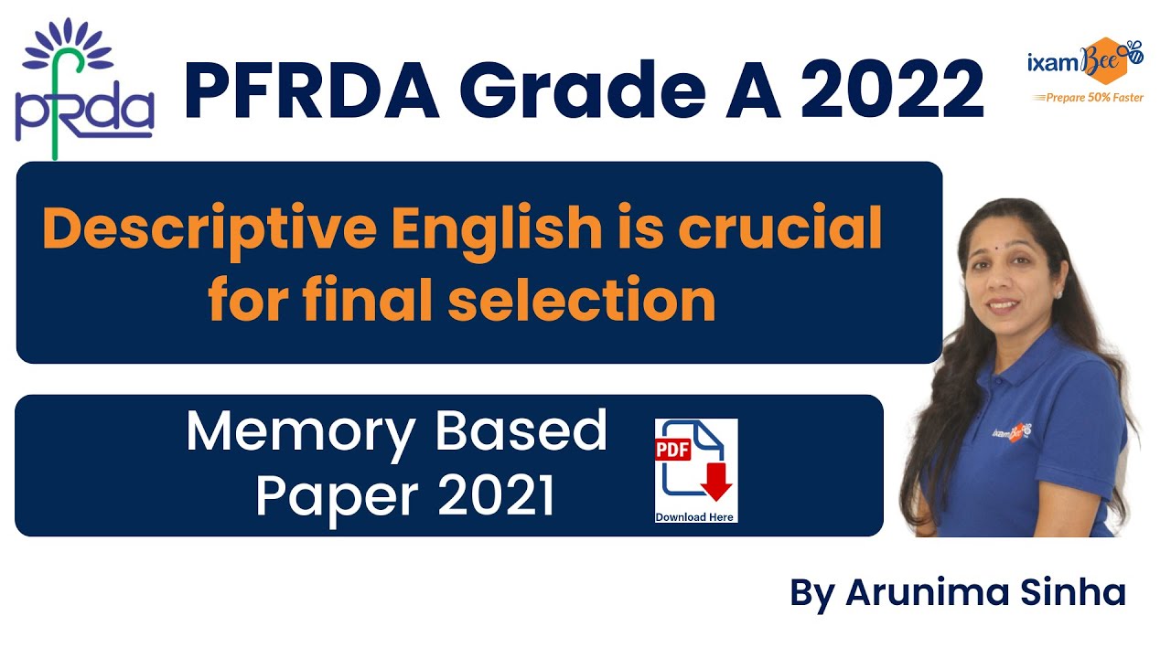 PFRDA, оценка A, 2022 г. | Этап 2 | Описательный английский язык имеет решающее значение для окон...