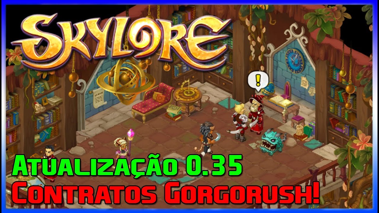 Skylore - GRANDE Atualização 0.35 (Contratos Gorgorush!)
