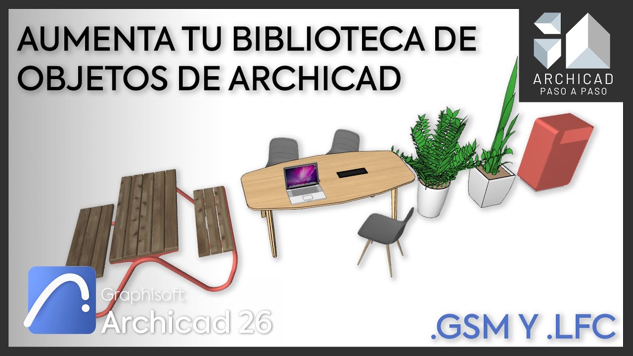 Cómo importar BIBLIOTECAS EXTERNAS GRATIS | Guía básica | ARCHICAD 26 | 2024
