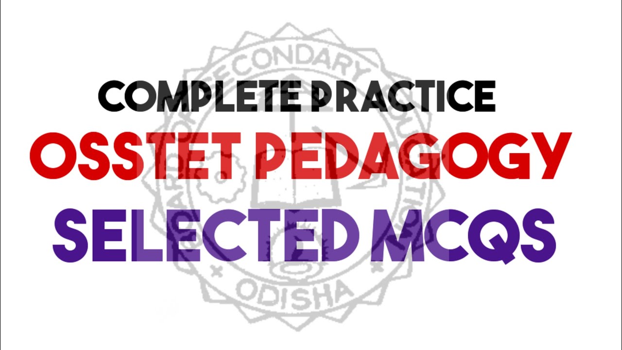 OSSTET PEDAGOGY || B.Ed. ENTRANCE || TEACHING EXAMS #teachingexams #osstet #ctet