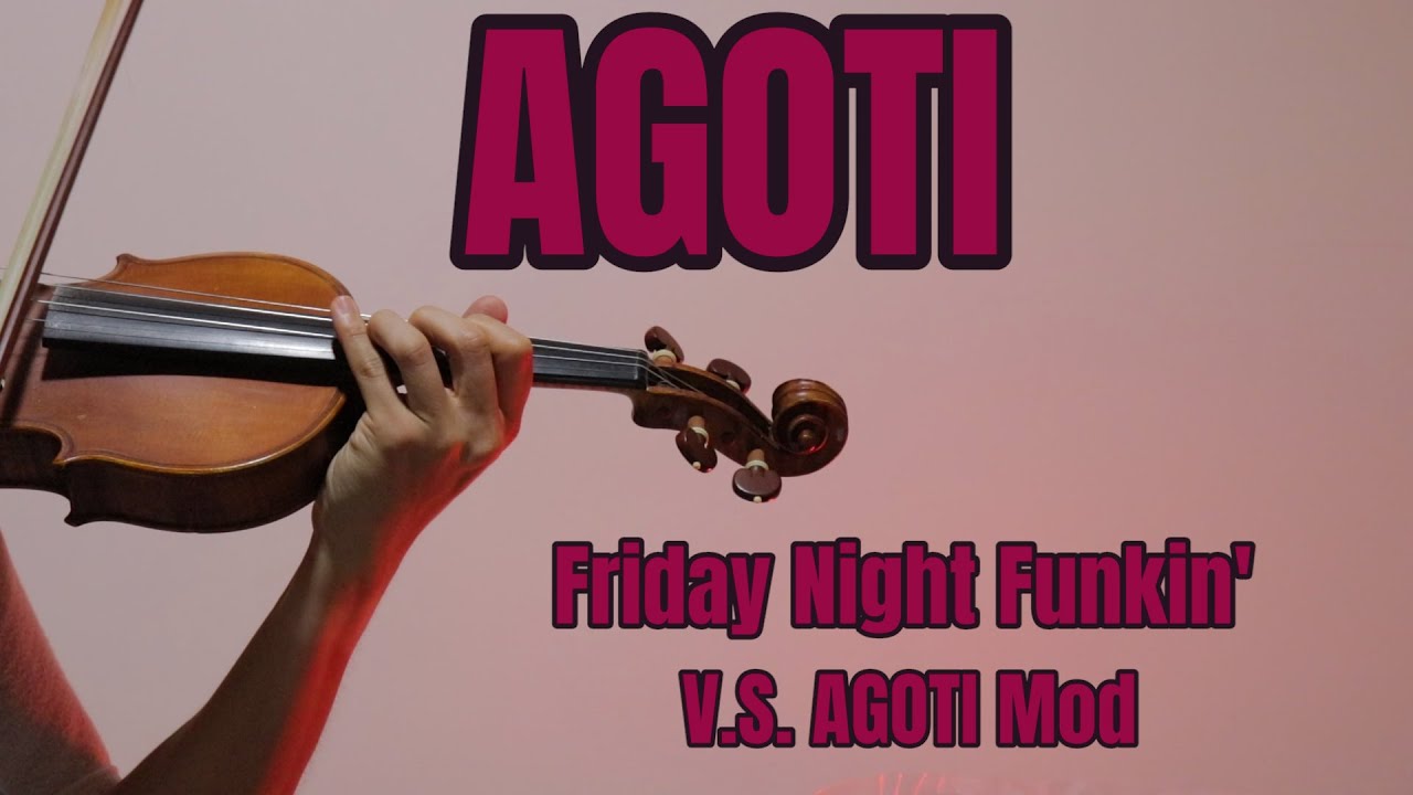 Friday Night Funkin' -  V.S. AGOTI Mod - AGOTI - Violin Cover