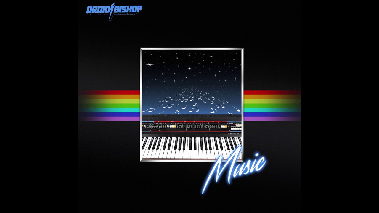 Droid Bishop - Music (Full Album) [Synthwave / Retrowave]