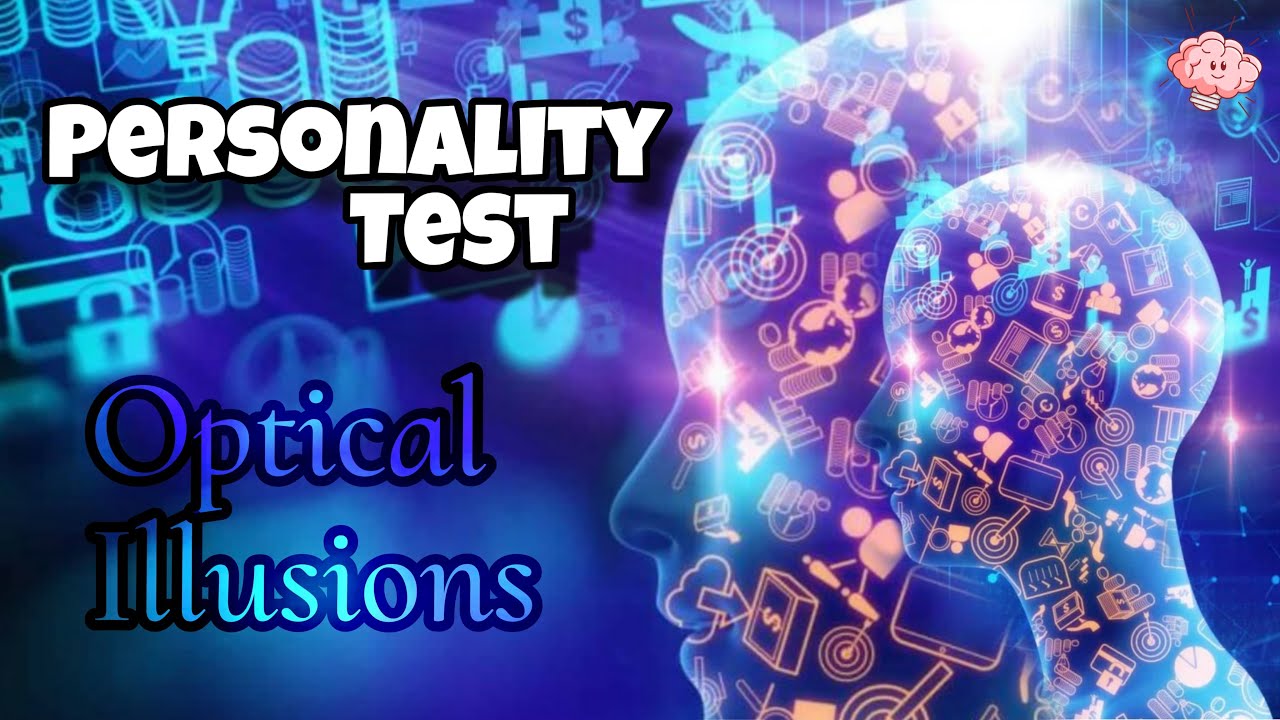 Personality Test | 6 Optical Illusions That Reveal Your True Personality Type