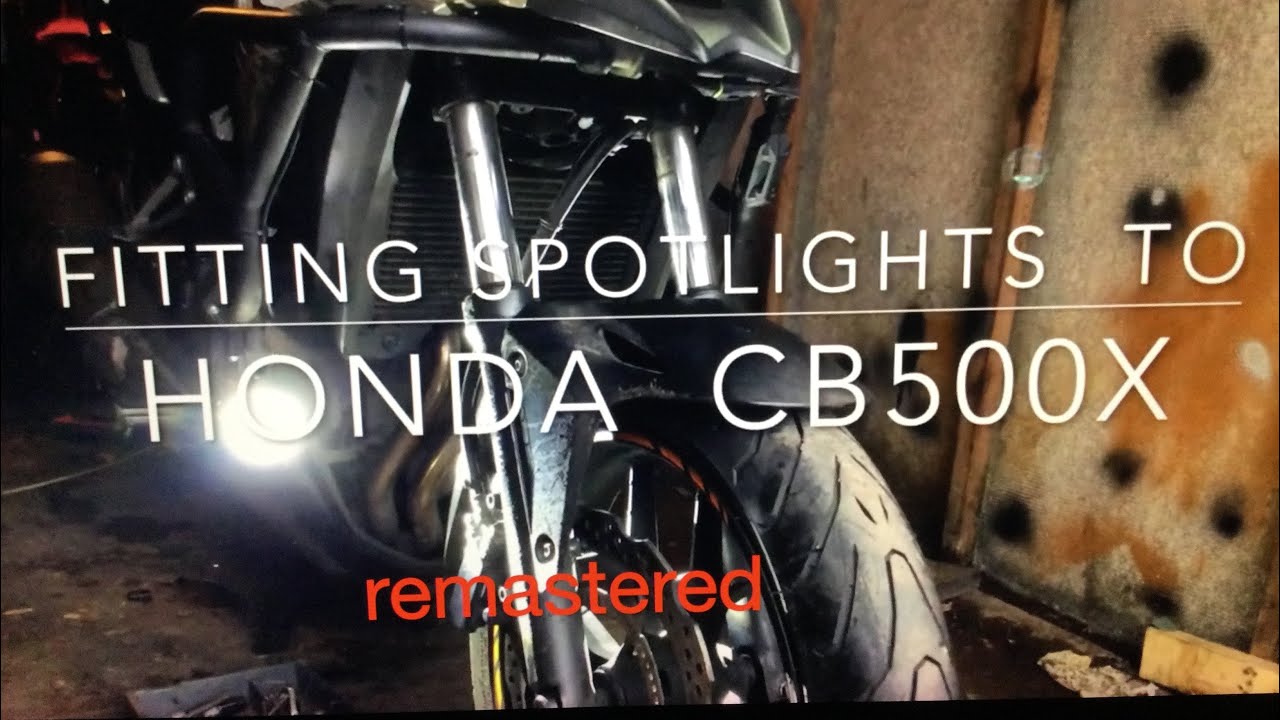 Fitting Spotlights to a Honda CB500X