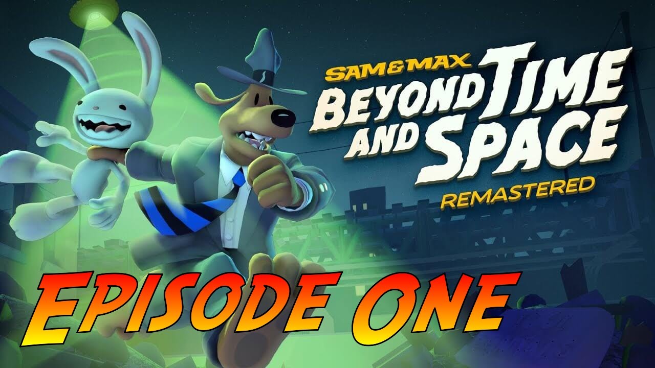 Sam & Max: Beyond Time and Space Remastered | Gameplay Walkthrough - Episode One | No Commentary