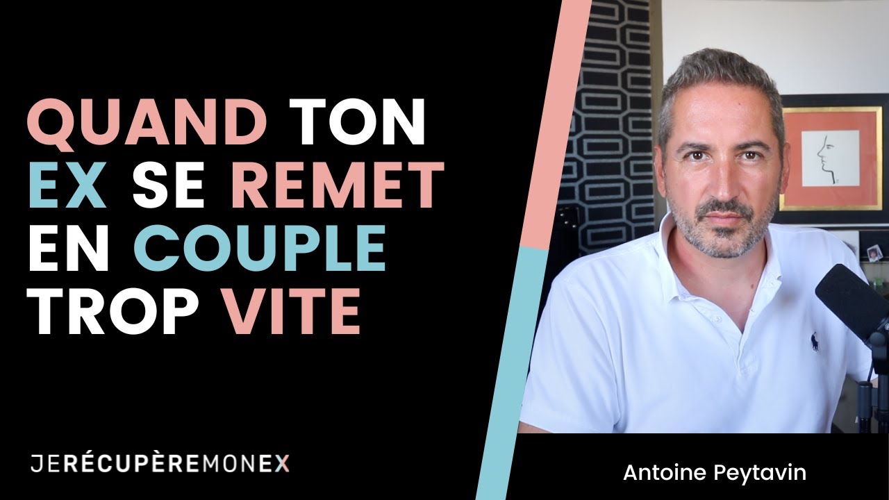 QUAND TON EX SE REMET EN COUPLE TROP VITE