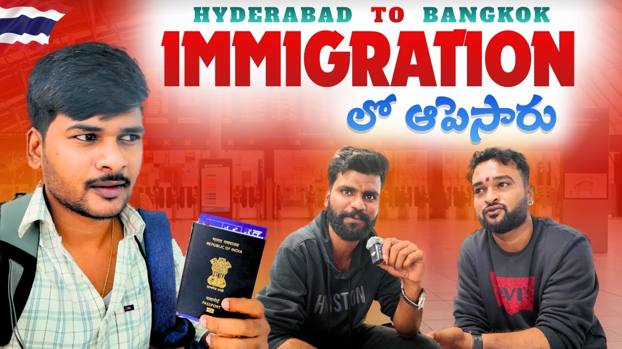 Hyderabad to Thailand | Direct Flight to Bangkok | Free Visa & Immigration A to Z Information