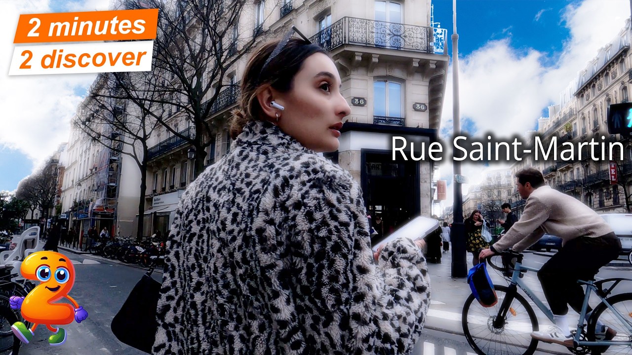 2 minutes 2 discover 388: Rue Saint-Martin