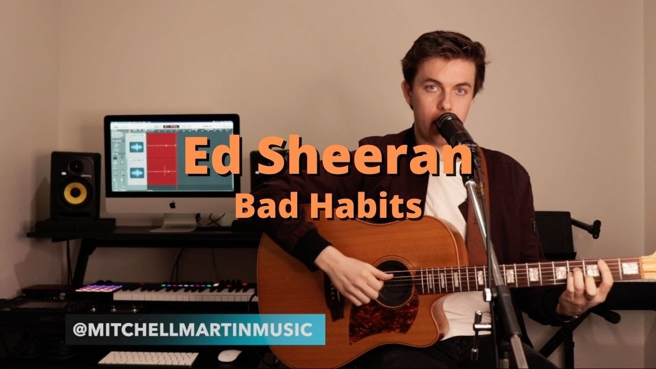 Ed Sheeran - Bad Habits (Cover by Mitchell Martin)