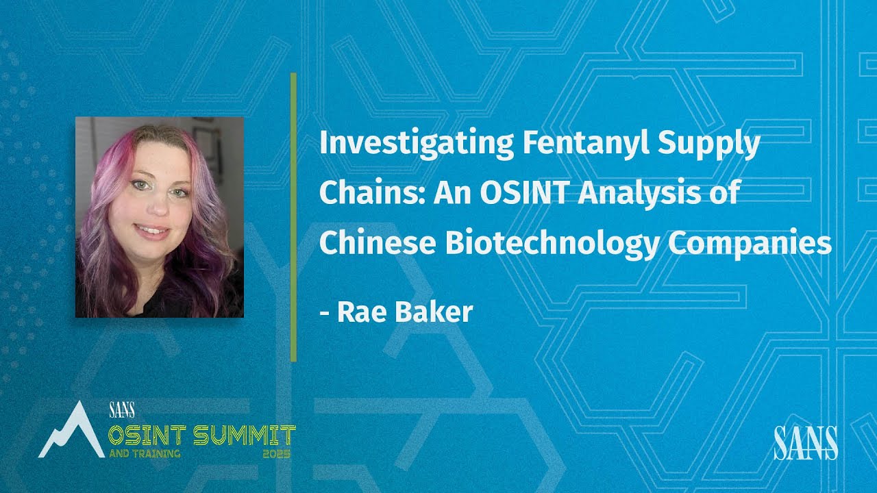 Investigating Fentanyl Supply Chains: An OSINT Analysis of Chinese Biotechnology Companies