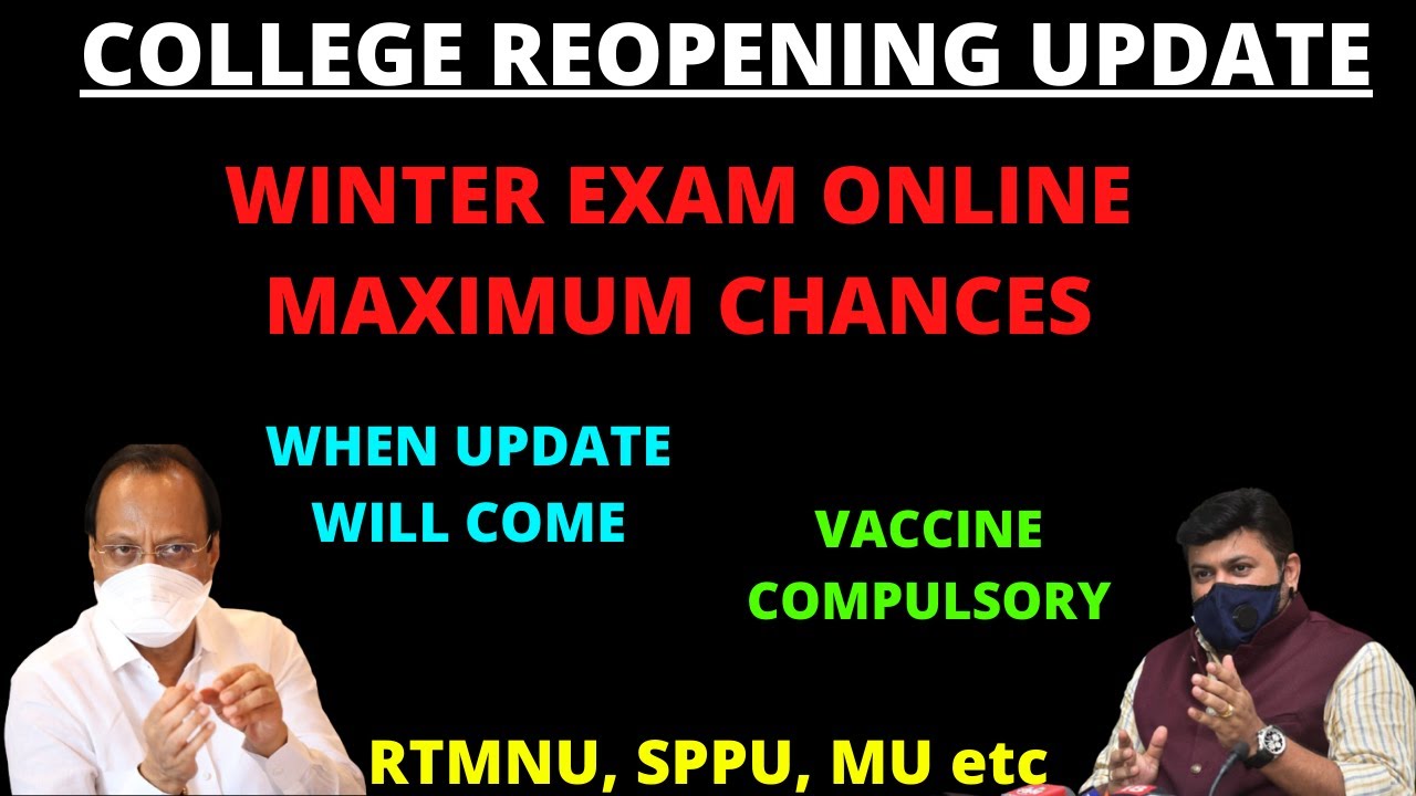 College Reopening Updates | All Universities Update ? | WINTER Exam Online Maximum Chances