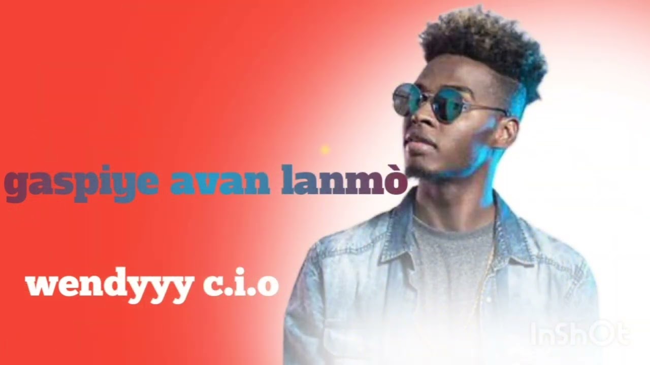 Wendyyy C.I.O_-_GASPIYE AVAN LANMÒ (LYRICS VIDEO)💥💥💥💥💥💥💥💥💥💥💥💥💥💥💥💥💥