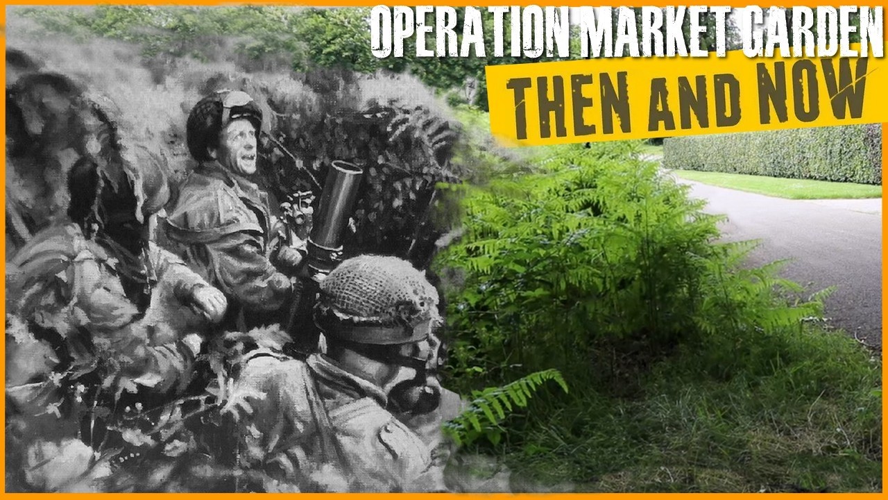 Operation Market Garden - Then and Now - real film.