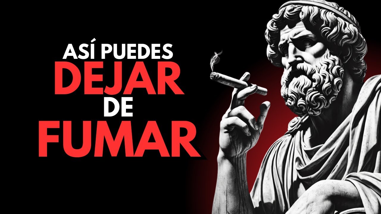 LA ESTRATEGIA ESTOICA QUE USÉ PARA DEJAR DE FUMAR | ESTOICISMO