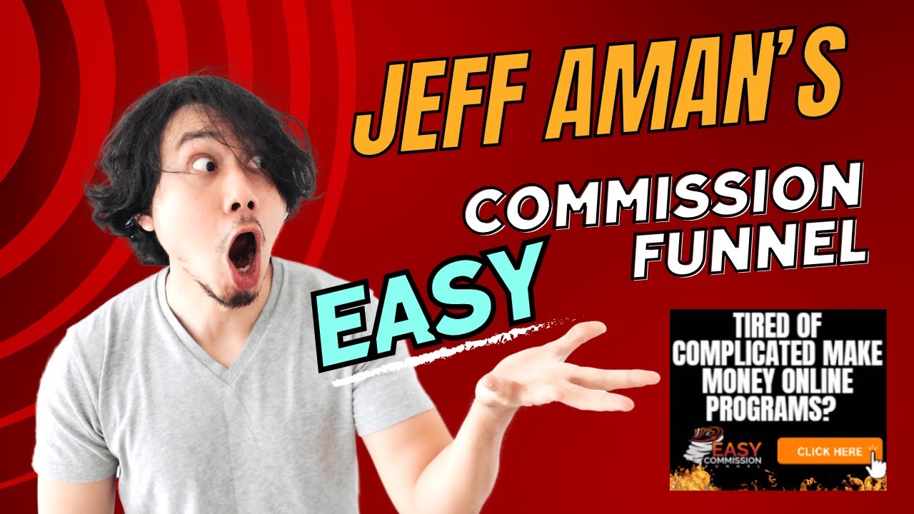 🚀 Jeff Aman's Easy Commission Funnel 2.0 - Full Review 👀