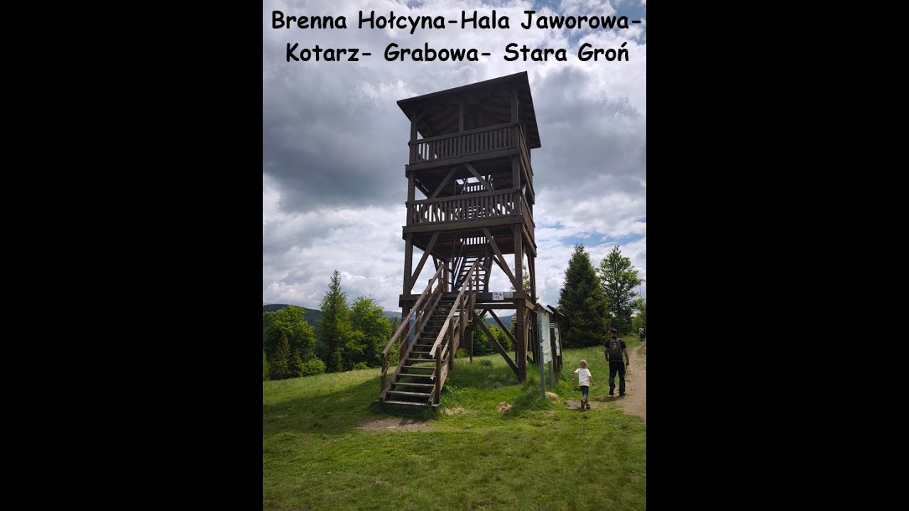 Brenna Hołcyna Hala Jaworowa- Kotarz- Grabowa- Stary Groń
