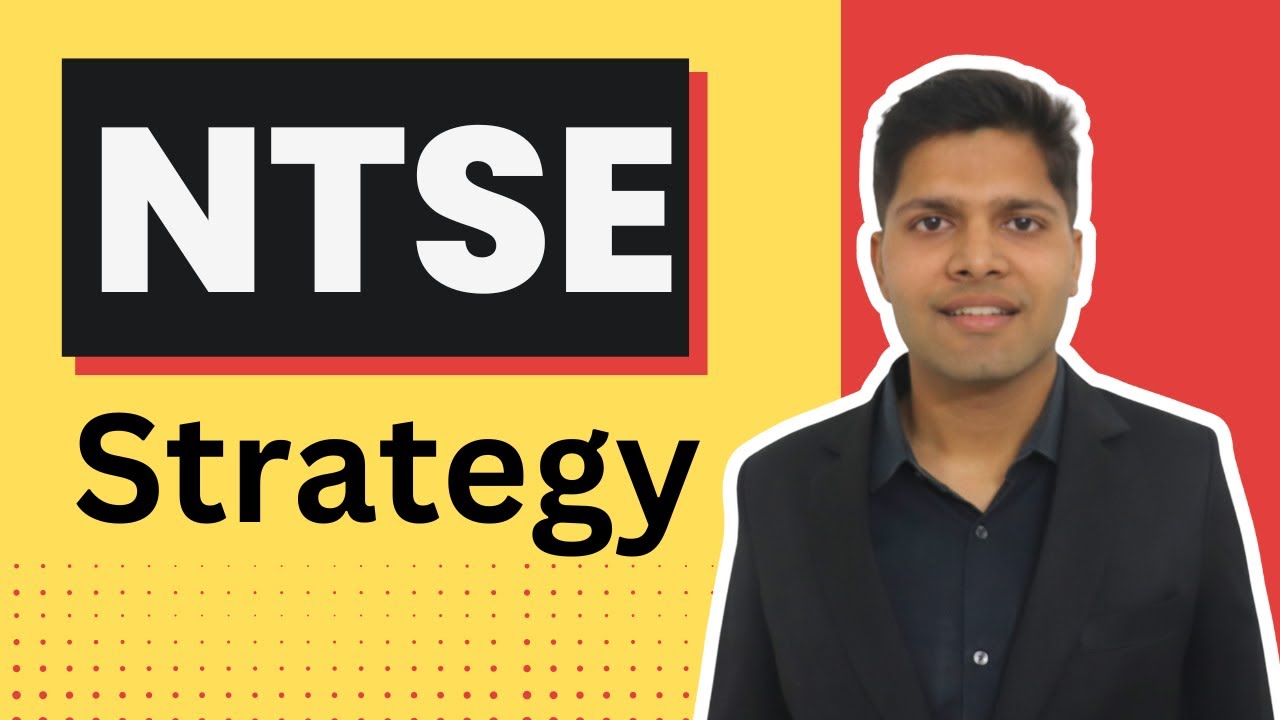 Strategy for NTSE (Plan, Books, Tips) by NTSE Topper